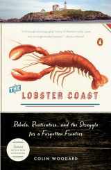 9780143035343-0143035347-The Lobster Coast: Rebels, Rusticators, and the Struggle for a Forgotten Frontier