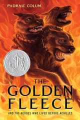 9780689868849-0689868847-The Golden Fleece: And the Heroes Who Lived Before Achilles
