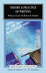 9781138152496-1138152498-Theory and Practice of Writing: An Applied Linguistic Perspective (Applied Linguistics and Language Study)