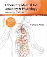 9780321935564-032193556X-Laboratory Manual for Anatomy & Physiology featuring Martini Art, Main Version Plus MasteringA&P with eText -- Access Card Package (5th Edition)