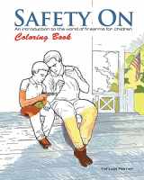 9781618081599-1618081594-Safety On Coloring Book: An Introduction to the World of Firearms for Children