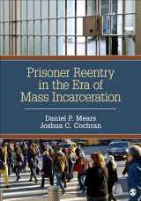9781483316727-1483316726-Prisoner Reentry in the Era of Mass Incarceration