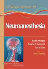 9781451173154-1451173156-A Practical Approach to Neuroanesthesia (Practical Approach to Anesthesiology)