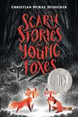 9781250250445-1250250447-Scary Stories for Young Foxes (Scary Stories for Young Foxes, 1)