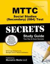 9781627338028-1627338020-MTTC Social Studies (Secondary) (084) Test Secrets Study Guide: MTTC Exam Review for the Michigan Test for Teacher Certification (Secrets (Mometrix))
