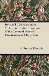 9781447445388-1447445384-Style and Composition in Architecture - An Exposition of the Canon of Number Punctuation and Inflection