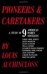 9780816603442-0816603448-Pioneers and Caretakers: A Study of 9 American Women Novelists