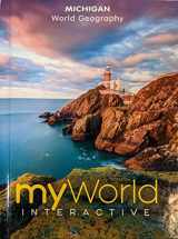 9781418333423-1418333425-My World Interactive, World Geography, Student Textbook, Grades 6-8, Michigan Edition, c. 2021, 9781418333423, 1418333425