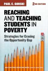 9780807758793-0807758795-Reaching and Teaching Students in Poverty: Strategies for Erasing the Opportunity Gap (Multicultural Education Series)
