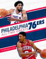 9781634941716-1634941713-Philadelphia 76ers All-Time Greats (NBA All-Time Greats)