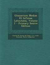 9781293901274-129390127X-Glossarium Mediae Et Infimae Latinitatis, Volume 2 - Primary Source Edition (Latin Edition)