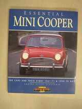 9781870979863-1870979869-Mini-Cooper: The Cars and Their Story, 1961-1971 and 1990 To Date (Essential Series)