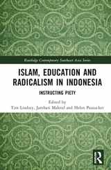 9781032216126-1032216123-Islam, Education and Radicalism in Indonesia (Routledge Contemporary Southeast Asia Series)