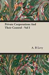 9781406746846-1406746843-Private Corporations and Their Control