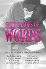 9781530728978-1530728975-Pink Shades of Words
