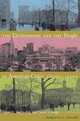 9780822344513-0822344513-The Environment and the People in American Cities, 1600s-1900s: Disorder, Inequality, and Social Change