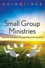 9781426736339-1426736339-Guidelines Small Group Ministries: Christian Formation Through Mutual Accountability (Guidelines Leading Congregation)