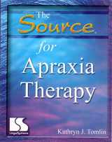 9781559994811-1559994819-The source for apraxia therapy