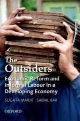 9780198071495-0198071493-The Outsiders: Economic Reform and Informal Labour in a Developing Economy