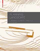 9783034607605-3034607601-Planning Landscape: Dimensions, Elements, Typologies