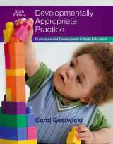 9781305501027-1305501020-Developmentally Appropriate Practice: Curriculum and Development in Early Education
