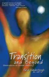 9781893075382-1893075389-Transition and Beyond, Observations On Gender Identity