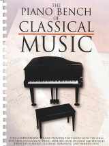 9780825617690-0825617693-The Piano Bench of Classical Music (Piano Collections)