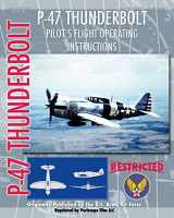 9781935327950-193532795X-P-47 Thunderbolt Pilot's Flight Operating Instructions
