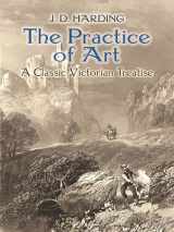 9780486811284-048681128X-The Practice of Art: A Classic Victorian Treatise (Dover Fine Art, History of Art)