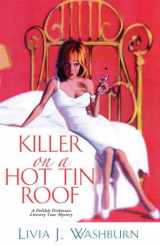9780758225702-0758225709-Killer On A Hot Tin Roof