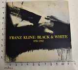 9780939594320-0939594323-Franz Kline: Black & White, 1950-1961