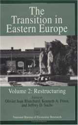 9780226056623-0226056627-The Transition in Eastern Europe, Volume 2: Restructuring (National Bureau of Economic Research Project Report)