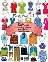 9781543105025-1543105025-Fashion Coloring Books for Adults Vol.1: 2017 Fun Fashion and Fresh Styles! (Fashion Coloring Books for Adutls)