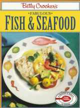 9780028602813-0028602811-Betty Crocker's Fabulous Fish and Seafood