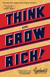 9781937879488-1937879488-Think and Grow Rich: The Original, an Official Publication of The Napoleon Hill Foundation