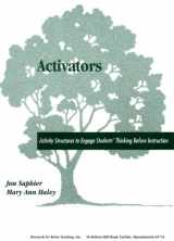 9781886822047-1886822042-Activators: Activity Structures to Engage Student's Thinking Before Instruction