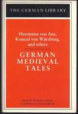 9780826402721-0826402720-German Medieval Tales (The German Library, V. 4)