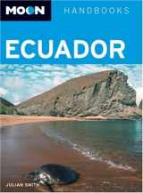 9781566916103-1566916100-Moon Handbooks Ecuador: Including the Galápagos Islands
