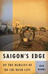 9780816656059-0816656053-Saigon’s Edge: On the Margins of Ho Chi Minh City