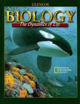 9780078259258-0078259258-Biology: The Dynamics of Life, Student Edition