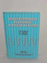 9780879422585-0879422580-Subsynchronous Resonance in Power Systems