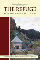 9780884654292-088465429X-The Refuge: Anchoring the Soul in God (2) (Collected Works of Saint Ignatius (Brianchaninov))