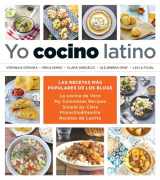9781644732533-164473253X-Yo cocino latino: Las mejores recetas de cinco populares blogs de cocina hispana / I Cook Latin Food: The Best Recipes from 5 Popular Hispanic Cooking Bl (Spanish Edition)