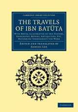 9781108041973-1108041973-The Travels of Ibn Batūta: With Notes, Illustrative of the History, Geography, Botany, Antiquities, etc. Occurring throughout the Work (Cambridge Library Collection - Medieval History)