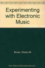 9780704201293-0704201291-Experimenting with Electronic Music