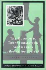 9780155010925-0155010921-The Economic Transformation of America: 1600 To the Present