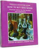 9780828906012-0828906017-Spurrier S./Ward J. : How to Invest in Fine Wines
