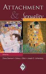 9780881634662-0881634662-Attachment and Sexuality (Psychoanalytic Inquiry Book Series)