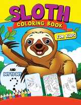 9781977830272-1977830277-Sloth coloring Book for Kids: with Dot-to-Dot pictures Animal Coloring Book for Kids Ages 2-4,4-8