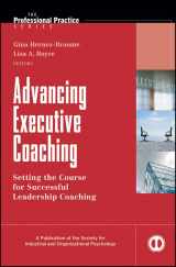 9780470553329-0470553324-Advancing Executive Coaching: Setting the Course for Successful Leadership Coaching